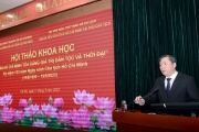 Hội thảo khoa học: Di sản Hồ Chí Minh tỏa sáng giá trị dân tộc và thời đại